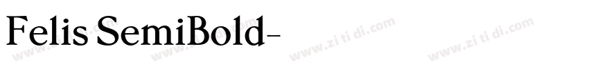 Felis SemiBold字体转换